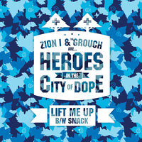 Lift Me Up - Zion I