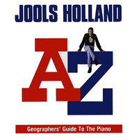 Between The Dilly And The Blue Gate Fields (City) - Jools Holland