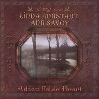 Opening - Linda Ronstadt & Ann Savoy