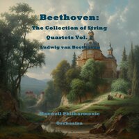 String Quartet No.15 In A Minor Op.132: I. Assai sostenuto-Allegro - Maxwell Philharmonic Orchestra & Ludwig van Beethoven