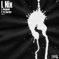 Try Harder - L Nix