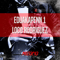 Pan Bendito - Eduakapenn1 & Loco Rodriguez