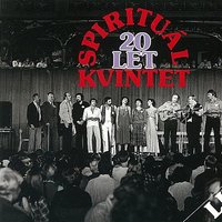 Pocestný - Spiritual Kvintet & Alois Jelen & František Ladislav Čelakovský
