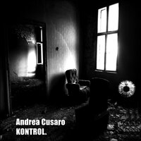 Kontrol. - Andrea Cusaro