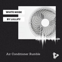 Contractor - White Noise by Lullify & White Noise Baby Sleep Sounds