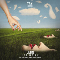 Let Me Be - LEON (Italy)