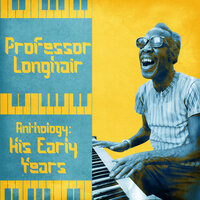 Professor Longhair's Boogie - Professor Longhair & His Shuffling Hungarians