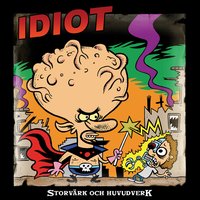 Vad Är Problemet? - IDIOT
