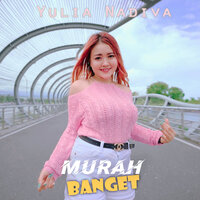 Murah Banget - Yulia Nadiva