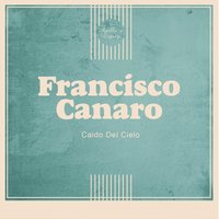 No Mientas - Francisco Canaro & Ada Falcón