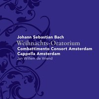 Weihnachts-Oratorium, BWV 248: XIX. Arie (Alt) - Schlafe, mein Liebster, genieße der Ruh - Cappella Amsterdam & Johann Sebastian Bach
