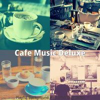 Trio Jazz Soundtrack for Afternoon Coffee - Cafe Music Deluxe