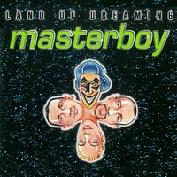 Land of Dreaming - Masterboy