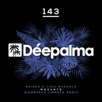 Mazunte - Meines & Yves Murasca & Gianmarco Limenta