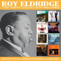Please Don't Talk About Me When I'm Gone - Roy Eldridge