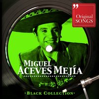Entre Copa y Copa - Miguel Aceves Mejia