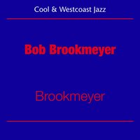 Open Country - Bob Brookmeyer