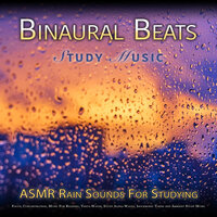 Study - Binaural Beats Study Music & Study Alpha Waves & Study Music For Concentration
