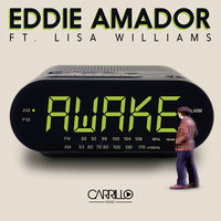 Awake - Eddie Amador & lisa williams & Julissa Veloz