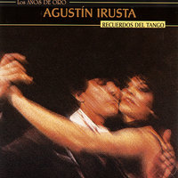 Quisiera Amarte Menos - Agustin Irusta