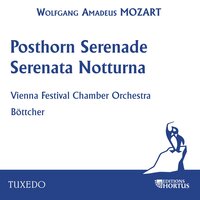 Posthorn Serenade No. 9 in D Major, K. 320: II. Menuetto - Allegretto - Trio - Vienna Festival Chamber Orchestra & Wilfried Böttcher & Вольфганг Амадей Моцарт