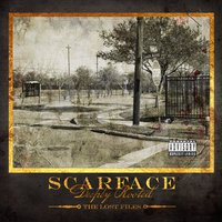 One Day Closer - Scarface