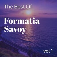 FASCINATORUL - Formația Savoy