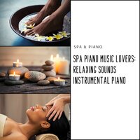 Piano Dreams - SPA & Piano