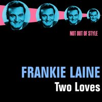 Someday, Sweetheart - Frankie Laine
