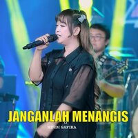 Janganlah Menangis - Rindi Safira