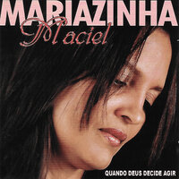 Avante Gideões - Mariazinha Maciel