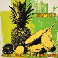 Vitamin C - Joseph Cotton & DJ Air Afrique