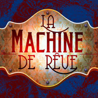 Hollywood Daydream - La Machine De Reve & Donna De Lory