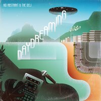 Daydreaming - Kid Abstrakt & DJ Million Faces & The Deli