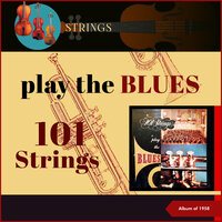 Shades Of Blues - 101 Strings