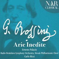Tancredi: Se ostinata ancor non cedi (Argirio) - Radio Bratislava Symphony Orchestra & Carlo Rizzi & Ernesto Palacio & Джоаккино Россини