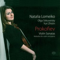Sonata No. 1 in F Minor for Violin and Piano, Op. 80: II. Allegro brusco - Natalia Lomeiko & Olga Sitkovetsky & Yuri Zhislin & Сергей Сергеевич Прокофьев