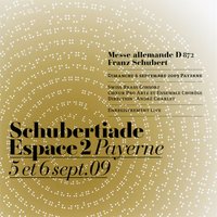 Messe allemande, D. 872: i. Zum eingang - André Charlet & Armin Bachmann & Swiss Brass Consort & Pascal Mayer & Ensemble Chorège & Hugo Stern & Франц Шуберт