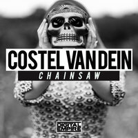 Chainsaw - Costel Van Dein