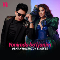 Yonimda bo'l jonim - Осман Наврузов & Nefes