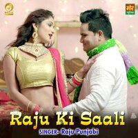 Raju Ki Saali - Raju Punjabi