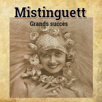 Nuits de Paris - Mistinguett