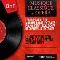 La fille de madame Angot: Elle est tellement innocente (Romance de Pomponnet) - Émile Peters & Orchestre des concerts de Paris & André Gallois & Orchestre des Concerts de Paris, André Gallois, Émile Peters