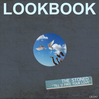Till U Free Your Love - The Stoned