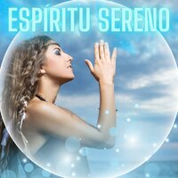 Rostro Divino - Melodías para fortalecer la mente & Melodías para relajar tu vida & Sonido Suave Tranquilidad Mental