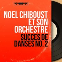 Aux îles Samoa - Noël Chiboust et son Orchestre