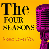 Pucker Up - The Four Seasons
