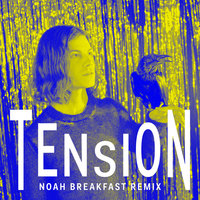 Tension - BØRNS & Noah Breakfast