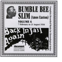 No Good Woman - Bumble Bee Slim