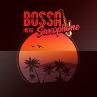 Soothing Saxophone - Jazz Sax Lounge Collection